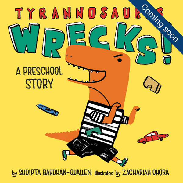 Tyrannosaurus Wrecks!: A Preschool Story