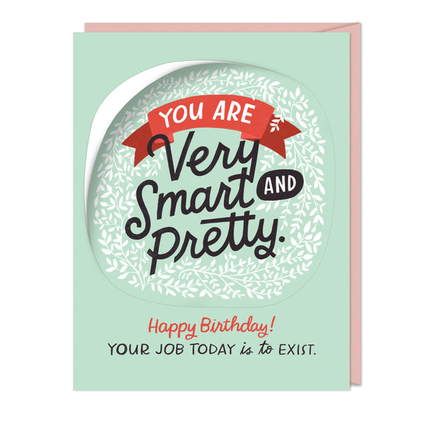 Em & Friends You Are Very Smart and Pretty Birthday Sticker Card Blank Greeting Cards with Envelope by Em and Friends, SKU 2-02798