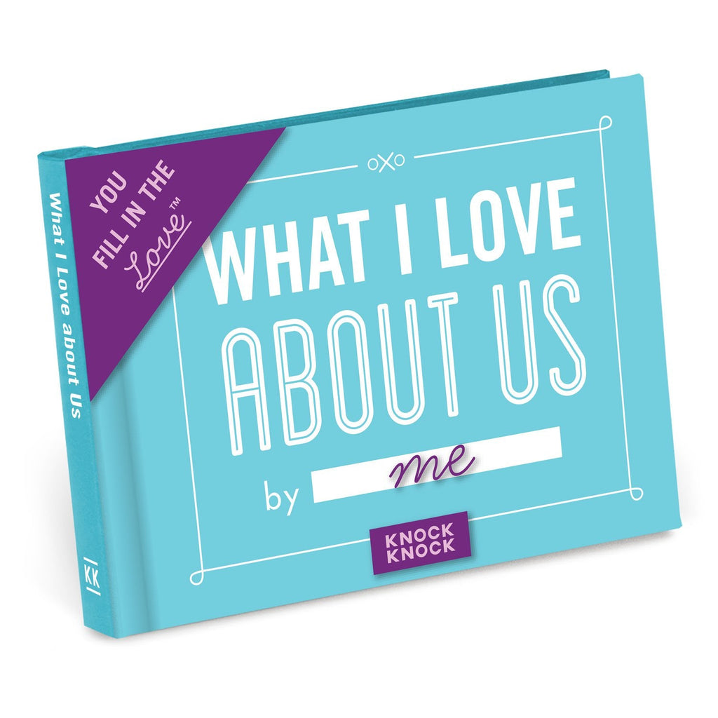 Knock Knock What I Love about Us Fill in the Love® Book Fill-in-the-Blank Love about You Book - Knock Knock Stuff SKU 50074