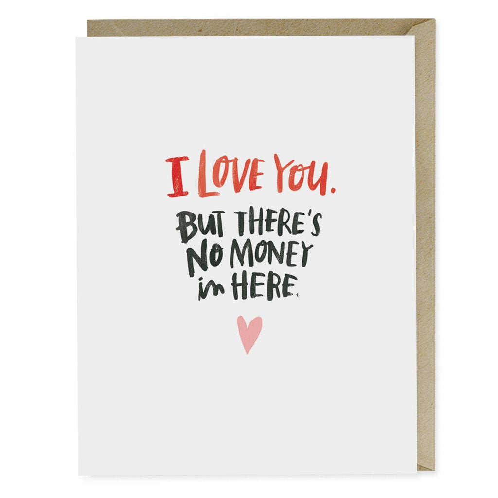 Em & Friends There's No Money In Here Card Blank Greeting Cards with Envelope by Em and Friends, SKU 2-02270