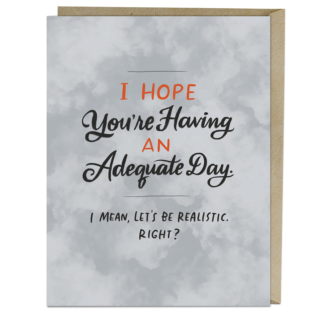 Em & Friends Adequate Day Card Blank Greeting Cards with Envelope by Em and Friends, SKU 2-02838